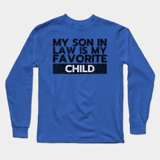 favorite law is my son lol by nfb Long Sleeve T-Shirt